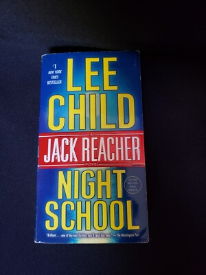 Lee Child; Night School ( A Jack Reacher Novel) Paperback Book 