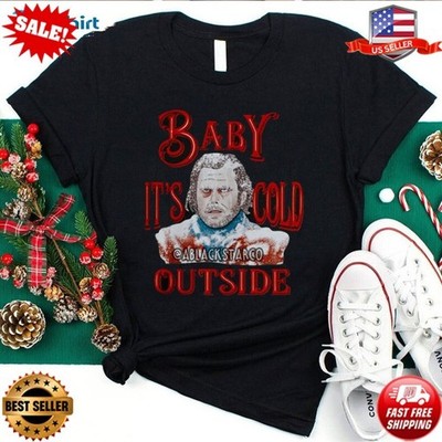 Baby Its Cold Outside Shirt, Funny The Shining Christmas T-Shirt S-5XL
