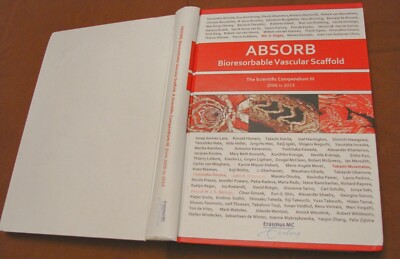 Absorb Bioresorbable Vascular Scaffold the scientific compendium III 2006 - 2013
