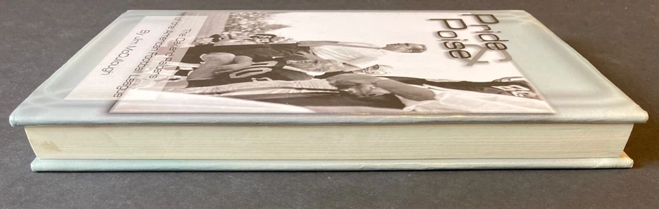 Pride and Poise - Golden Age OAKLAND RAIDERS - SIGNED 1st Edit HC - McCullough - Image 2 of 4