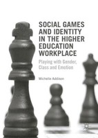 Social Games And Identity In The Higher Education Workplace | Buch | 97811375180