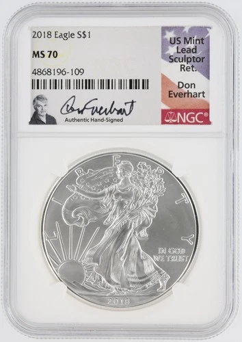 2018 Silver Eagle NGC MS70 S$1 Don Everhart Signed Philadelphia Minted