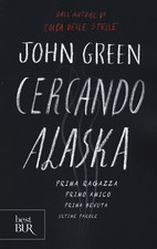Libri John Green - Cercando Alaska. Ediz. Speciale
