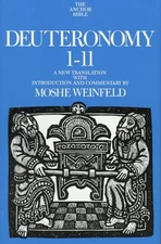 Deuteronomy 1-11 (Anchor Bible Series)