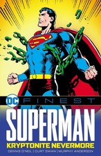 DC Finest: Superman: Kryptonite Nevermore by Dennis O'Neil Paperback Book