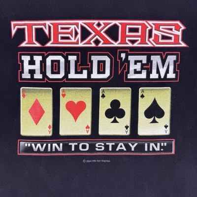 2004 Texas Hold 'Em ''Win to Stay in'' Black Graphic T Shirt Adult 2XL