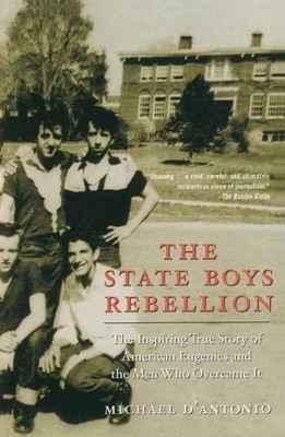 Michael D'Antonio The State Boys Rebellion (Taschenbuch)