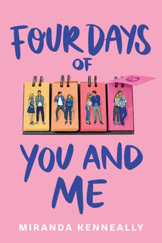 Four Days of You and Me by Miranda Kenneally: Used
