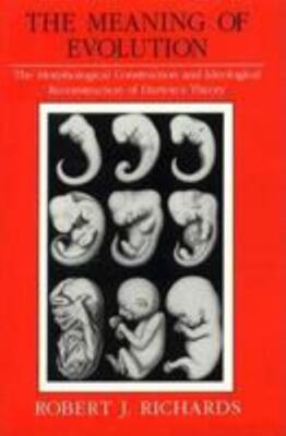 The Meaning of Evolution: The Morphological Construction and Ideological...
