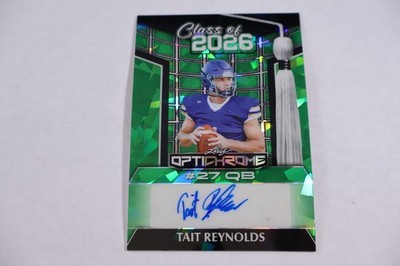 Tait Reynolds 2025 Leaf Optichrome Class Of 2026 Green Crystal AUTO 6/6- Item #3