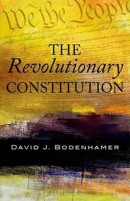 Die revolutionäre Verfassung von David J. Bodenhamer (Englisch) Taschenbuch
