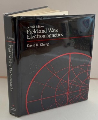 Field and Wave Electromagnetics by David K. Cheng (1989, Hardcover, Second Ed)