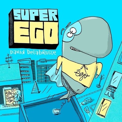 Vinile - David Delabrosse - Super Ego (Vinyl)  - Hallali Production (l') - Neu