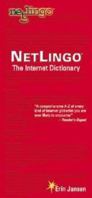 NetLingo: The Internet Dictionary - Paperback By Jansen, Erin - GOOD