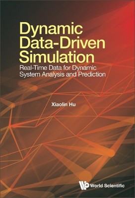 Dynamic Data-driven Simulation: Real-time Data For Dynamic System Analysis And P