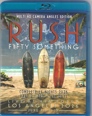 RUSH / FIFTY SOMETHING COMPLETE LA NIGHTS 2026 PT 2 [3RD & 4TH DAYS]  (2Blu-ray)