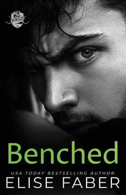 Elise Faber | Benched | Taschenbuch | Englisch (2019) | Elise Faber