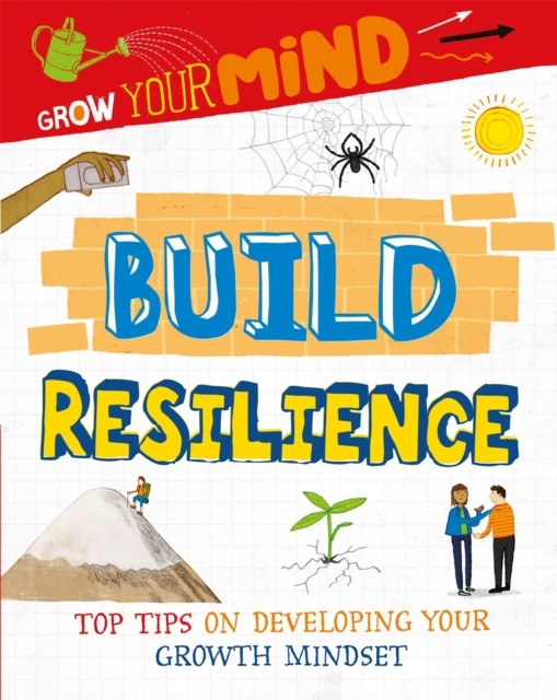 Grow Your Mind Build Resilience by Alice Harman PAPERBACK 9781445169293