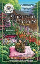 Dangerous Alterations (A Southern Sewing Circle Mystery) - GOOD