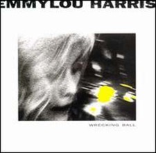 Wrecking Ball by Emmylou Harris: Used