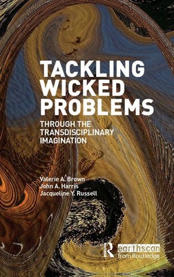 Tackling Wicked Problems | Through the Transdisciplinary Imagination | Buch