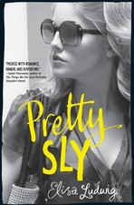 Elisa Ludwig Pretty Sly (Taschenbuch) Pretty Crooked Trilogy