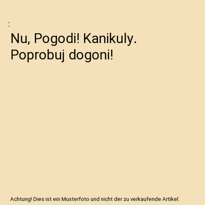 Nu, Pogodi! Kanikuly. Poprobuj dogoni!
