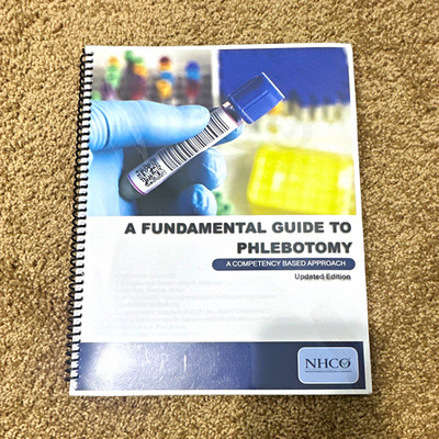 A Fundamental Guide to Phlebotomy Updated Edition Spiralbound Study Guide (NCCO)