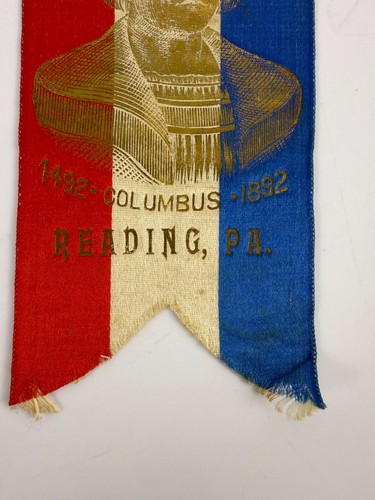 1892 Columbus Day Ribbon Reading PA 400th Anniversary Silk Schlechter Badges - Picture 3 of 6