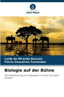 Biologie Auf Der BüHne | Loide De Miranda Bossois (U. A.) | Taschenbuch | 52 S.