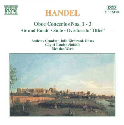 Handel: Oboe Concertos Nos. 1-3- Air and Rondo / Suite in G Minor / Overture...