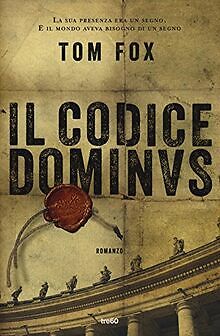 Il codice Dominus von Fox, Tom | Buch | Zustand sehr gut