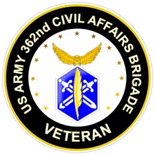 US Army 362nd Civil Affairs Brigade Veteran Bumper Sticker Military Decal 5"