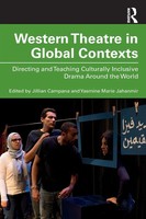 Yasmine Marie Jahanmir (U. A.) | Western Theatre In Global Contexts | Buch