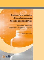 Javier Soto ÁLvarez | EvaluacióN EconóMica De Medicamentos Y TecnologíAs...