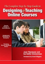 The Complete Step-By-Step Guide to Designing and Teaching Online