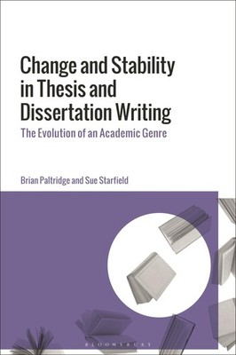 Change and Stability in Thesis and Dissertation. Paltridge, Paltridge,*#