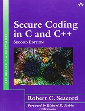 Secure Coding in C and C++ by Robert Seacord