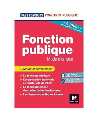 Pass'Concours - Fonction publique Mode d'emploi - 8e édition - Révision et ent