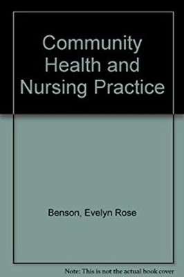 Community Health and Nursing Practice Hardcover Evelyn Rose Benso