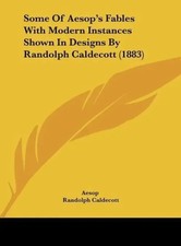 Aesop | Some Of Aesop's Fables With Modern Instances Shown In Designs By...