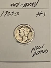 1929 S MERCURY DIME Lot #1 1929S semi-key date!