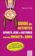 Aktivitätsleitfaden - Sport, Spiele und Lesen für Ihre Kinder und Jugendlichen, Rachel 