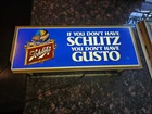 SCHLITZ LIGHTED BEER Bar SIGN don't have gusto rare vintage 70s pub neon type og