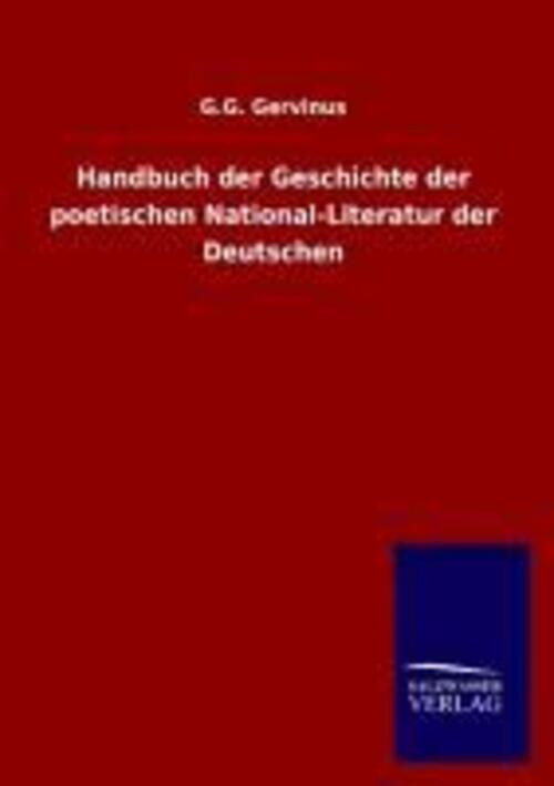 Thumbnail - G. G. Gervinus | Handbuch Der Geschichte Der Poetischen