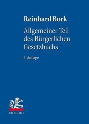 Allgemeiner Teil des Bürgerlichen Gesetzbuchs by Reinhard Bork HARDBACK