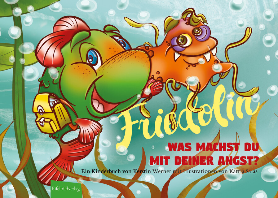 Friedolin - Was Machst Du Mit Deiner Angst? Kerstin Werner