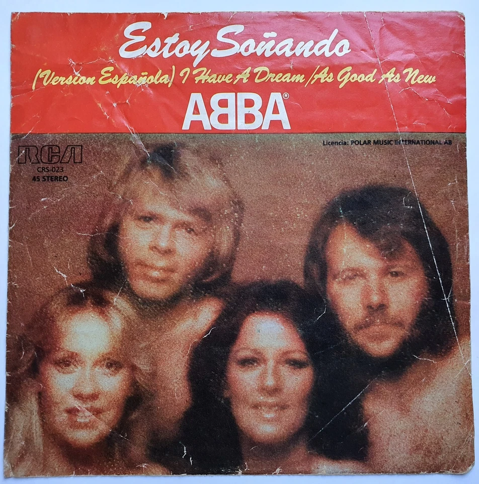 ABBA I HAVE A DREAM (IN SPANISH)/AS GOOD AS NEW 1979 UNIQ PS MEGARARE CHILEAN PR - Image 2 of 4