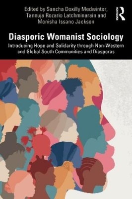 Sancha Doxilly Medwinter Diasporic Womanist Sociology (Taschenbuch)
