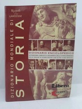 DIZIONARIO MONDIALE DI STORIA - AA.VV. - RIZZOLI LAROUSSE - 2003